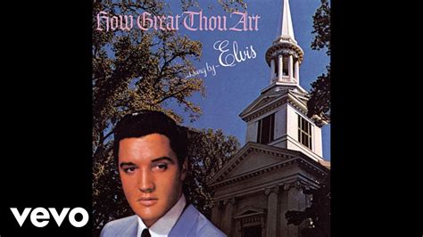 How Great Thou Art: Elvis Presley's Musical Legacy