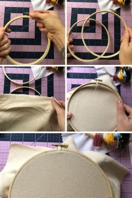 how to put fabric in embroidery hoop - A Comprehensive Guide