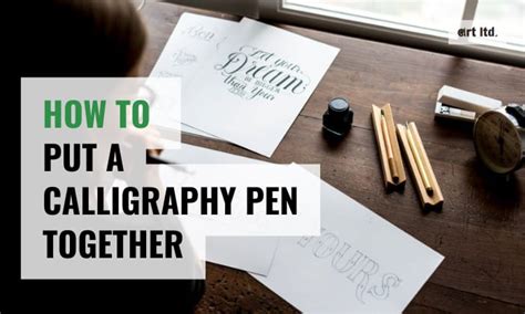 How to Put Together a Calligraphy Pen: A Comprehensive Guide with Insightful Views